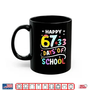 Mug Happy 100 Days of School Smarter 67 Teacher Kids Boys Girls Shirt