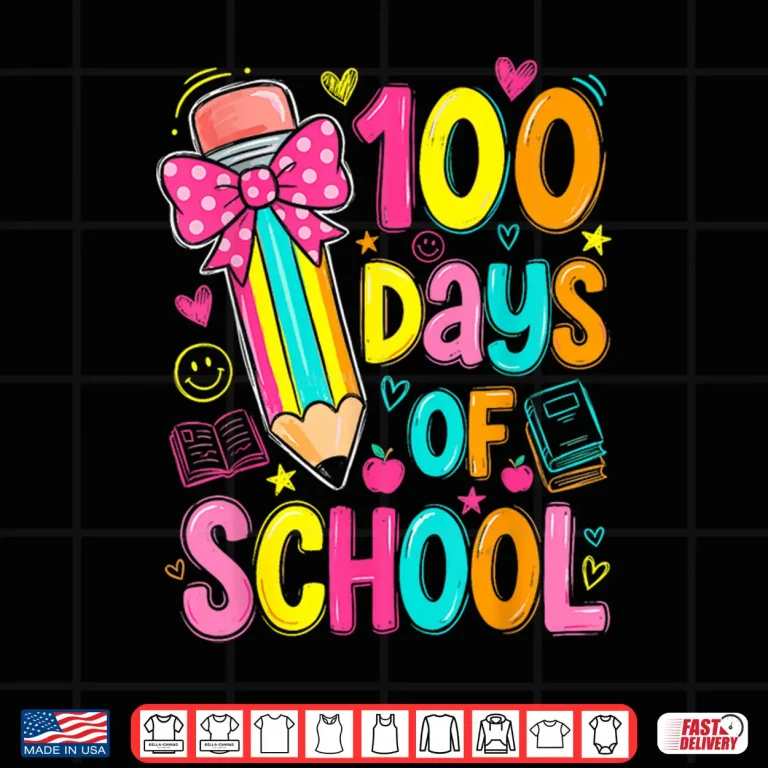 100Th Day Of School Kids Girls 100 Days Teachers Shirt 4 Design 100th Day of School Kids Girls 100 Days Teachers Shirt