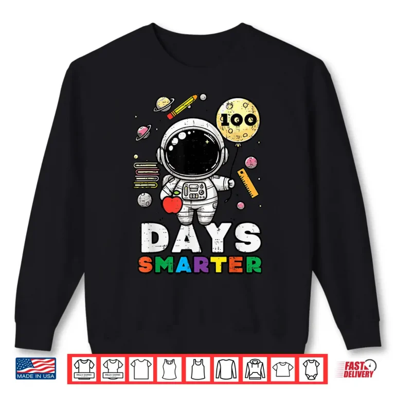 100 Days Of School Smarter Astronaut 100Th Day Kids Boys Shirt 2 Sweatshirt 100 Days of School Smarter Astronaut 100th Day Kids Boys Shirt