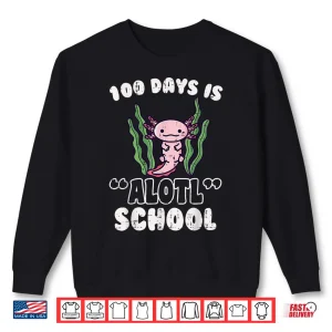 Sweatshirt 100 Days is Alotl School Axolotl 100th Day Boys Girls Kids Shirt