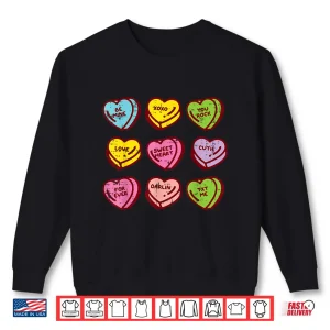 Sweatshirt Valentines Day Hearts Candy Be Mine Valentine Women Men Kids Shirt
