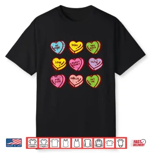 Valentines Day Hearts Candy Be Mine Valentine Women Men Kids Shirt