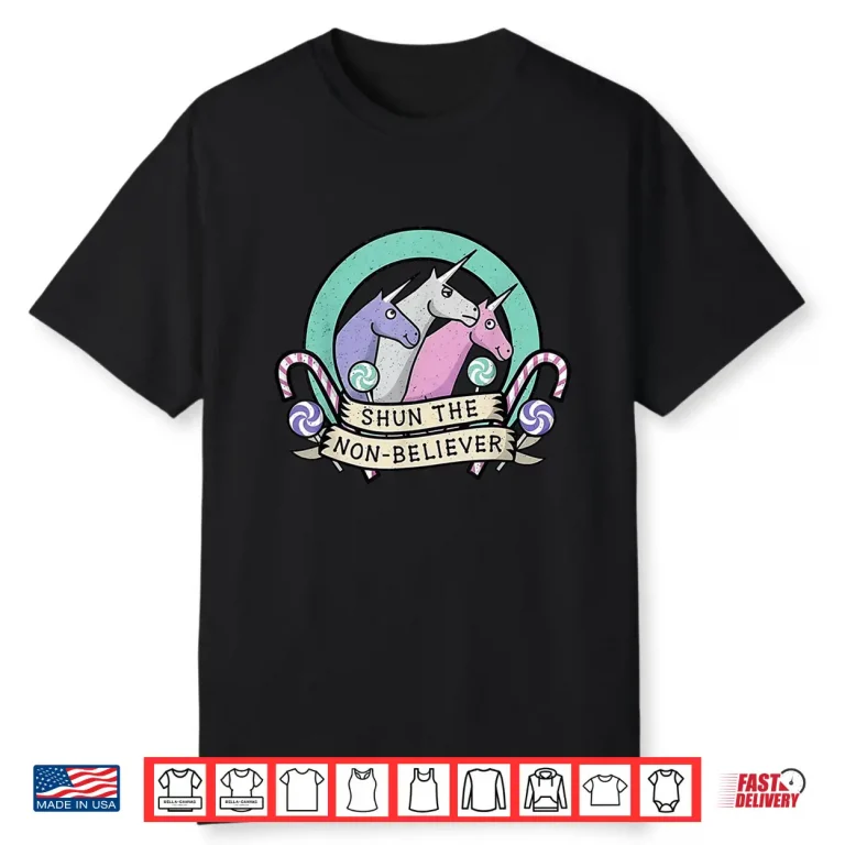Unicorn Shun The Non Believer Shirt 3