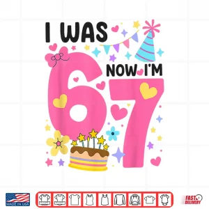 Design I was 6 Now Im 7 Year Old Birthday 7th Kids Funny 67 Shirt 1
