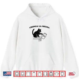 Hoodie Chinga La Migra ice Shirt