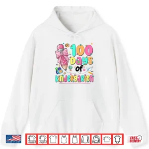 Hoodie 100th Day of School Teacher 100 Days of Kindergarten Girls Shirt
