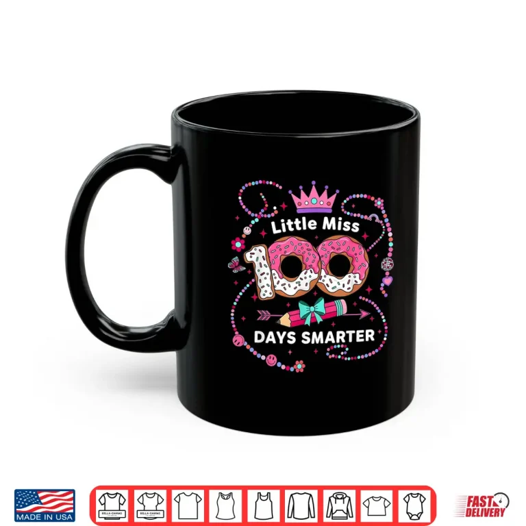 Mug 100th Day of School Girls Kids Little Miss 100 Days Smarter Shirt
