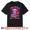 100 Days Is Alotl School Axolotl Girls 100 Days Of School Shirt