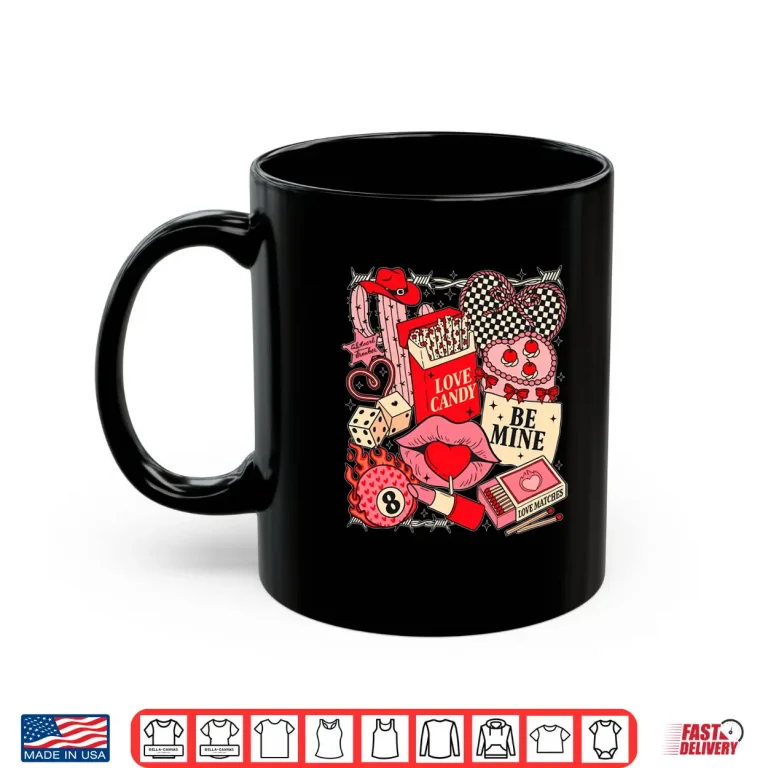 Mug Valentines Howdy Western Life Cowboys Cowgirls Rodeo Country Shirt