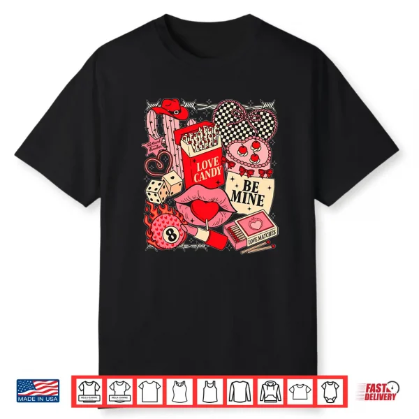 Valentines Howdy Western Life Cowboys Cowgirls Rodeo Country Shirt