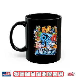 Mug Six Seven 67 Steal a Brainrot Meme Funny Gifts for Kids Boys Shirt