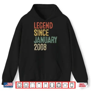 Hoodie Legend January 2008 18th Birthday Boy Girl 18 Year Old Shirt