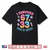 I Survived 100 Days Of School 67+33 Days Teachers 100Th Day Shirt