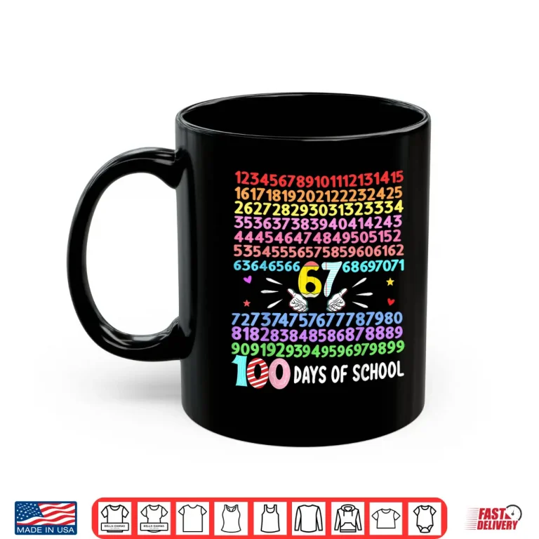 Mug Happy 100 Days of School Smarter 67 Teacher Boys Girls Shirt