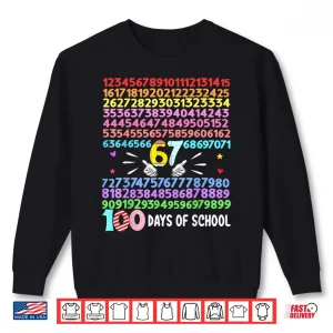 Happy 100 Days Of School Smarter 67 Teacher Boys Girls Shirt 2 Sweatshirt Happy 100 Days of School Smarter 67 Teacher Boys Girls Shirt