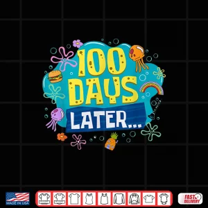 Design Funny 100 Days Later Teacher Kids Happy 100th Day of School Shirt