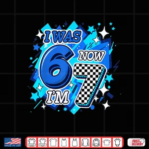 Blue Checkered I Was 6 Now I'M 7 Birthday Boy Bday 6 7 Meme Shirt 4 Design Blue Checkered I was 6 Now Im 7 Birthday Boy Bday 6 7 Meme Shirt