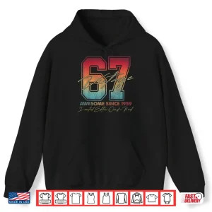 Hoodie 67 Year Old Gifts Vintage 1959 Limited Edition 67th Birthday Shirt