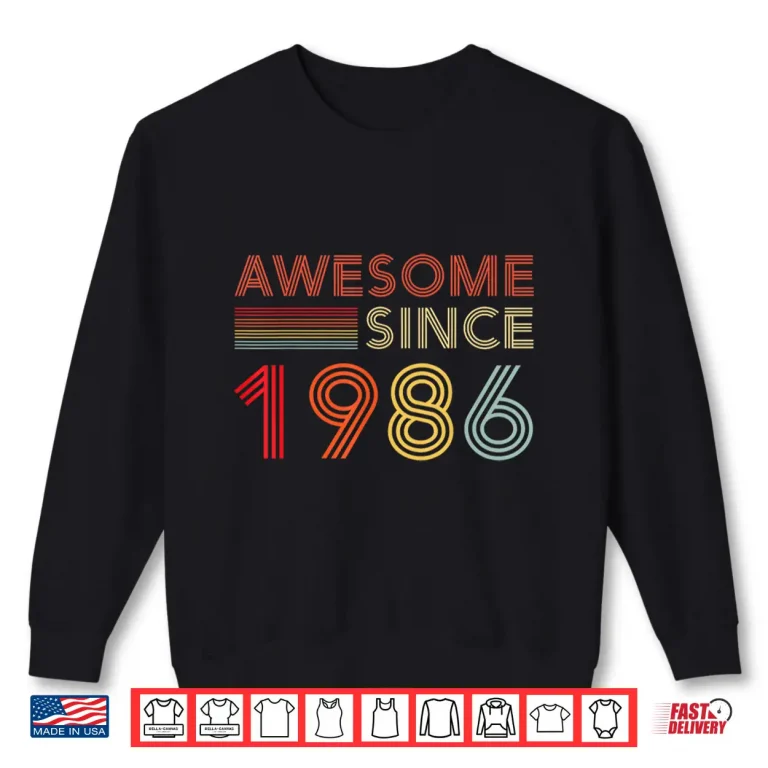 Sweatshirt 40 Birthday Decorations Men 40yr Awesome 1986 40th Birthday Shirt
