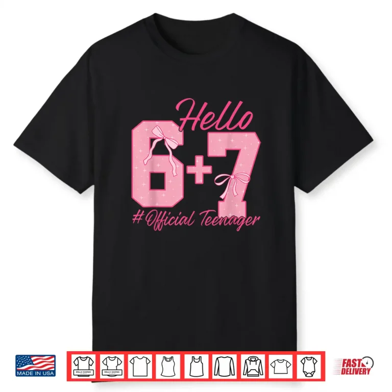 13th Birthday Official Teenager Six Seven Coquette Bow 6 7 Shirt