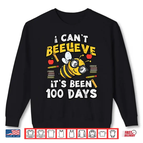 Sweatshirt 100 Days of School Bee Funny 100th Day Teacher Women Men Kid Shirt