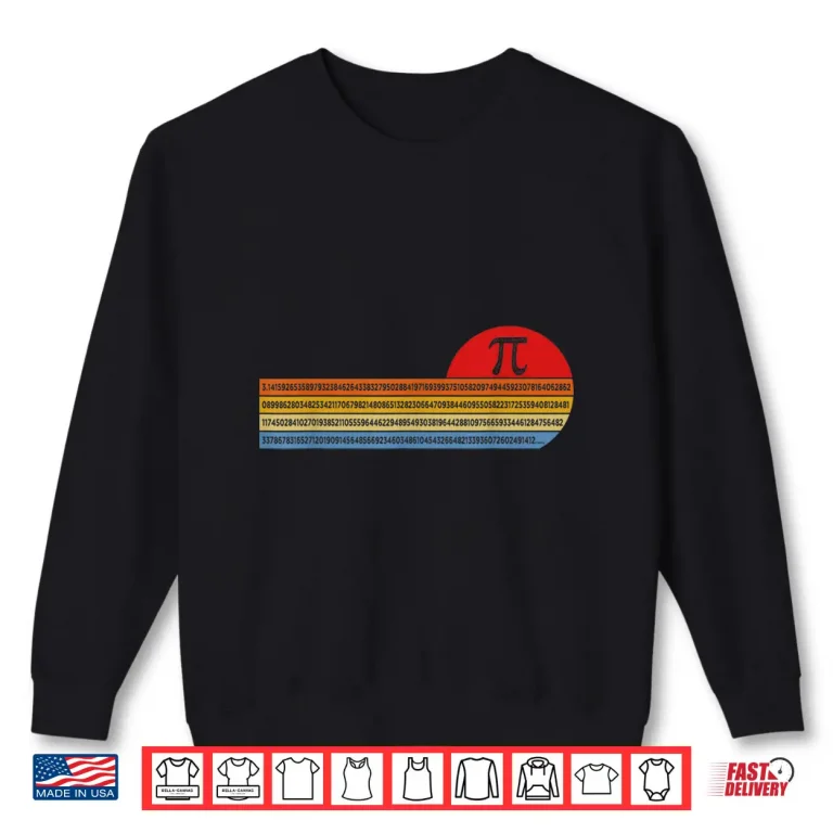Vintage Pi Day 3.14 Tshirt Funny Math Teacher Student Geek Shirt 2 Sweatshirt Vintage Pi Day 3.14 TShirt Funny Math Teacher Student Geek Shirt