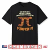 Pumpkin Pie Math Shirt Funny Halloween Circumference Pi Day Shirt
