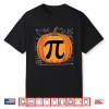 Pumpkin Pie Math Halloween Thanksgiving Pi Day Shirt