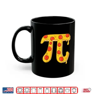 Mug Pizza Pi Funny Pi Day Gift Funny Pizza Pi T Shirt Shirt