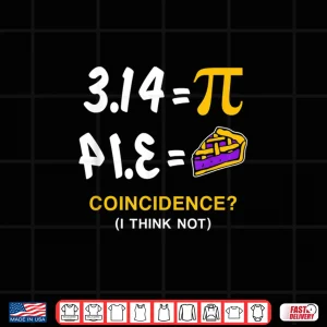 Design Pie Pi Day Gift Shirt