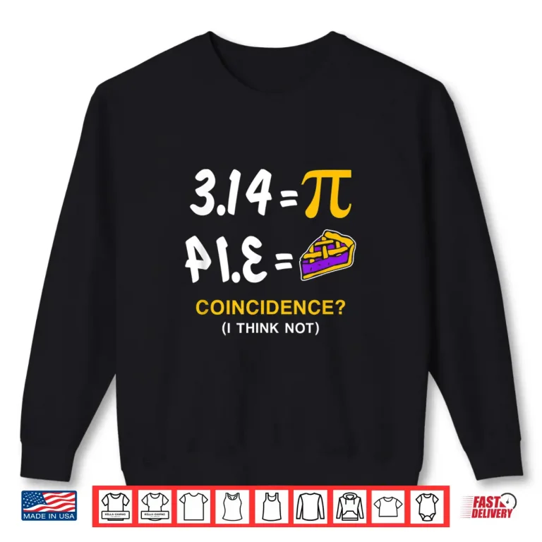 Sweatshirt Pie Pi Day Gift Shirt