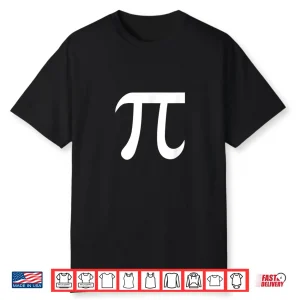 Pi Shirt 3,14 Pi Number Symbol Math Science Gift Shirt Shirt