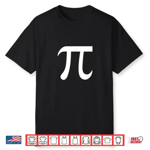 Pi Shirt 3,14 Pi Number Symbol Math Science Gift Shirt Shirt