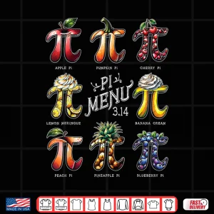 Design Pi Menu Pi Day 3.14 Funny Fruit Pie Menu Teachers Math Lover Shirt