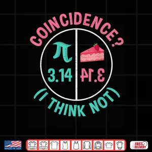 Design Pi Equals Pie T Shirt For Pi Day Celebrated On 3.14 Shirt