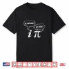 Pi Day Tees Be Rational Get Real Pi And Imaginary Number