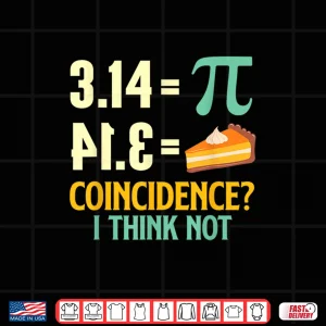 Design Pi And Pie Pi Day Math Lover Science Teacher Shirt