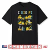 I Dig Pi Funny Pi Day 3.14 Construction Trucks Toddler Boys Shirt