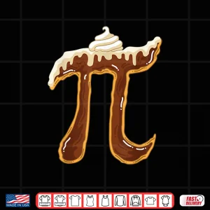 Design Funny Chocolate Cream Pie Shirt Pi Day Math Lover Foodie Pun Shirt