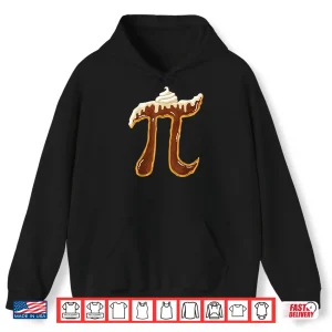 Hoodie Funny Chocolate Cream Pie Shirt Pi Day Math Lover Foodie Pun Shirt