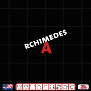 Design Archimedes Pi Day Geometry Inventor Science Math Nerd STEM Shirt