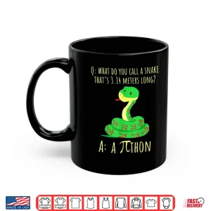 Mug Python Pithon Pi Symbol Funny Math Teacher Pi Day Shirt