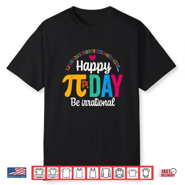Pi Shirt Math Teacher Student Funny 3.14 Pie Happy Pi Day Shirt