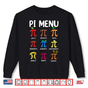 Sweatshirt Pi Menu 3.14 Pi Symbol Math Teacher Happy Pi Day Shirt