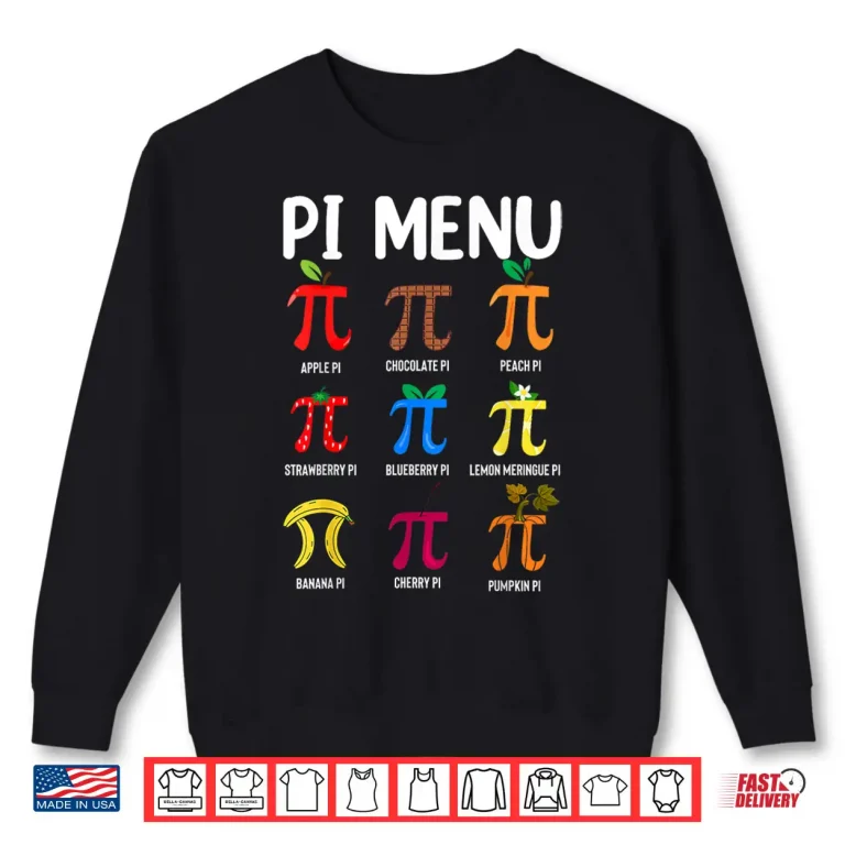 Sweatshirt Pi Menu 3.14 Pi Symbol Math Teacher Happy Pi Day Shirt