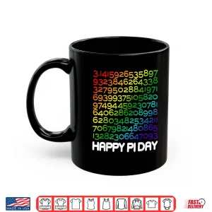 Mug Funny Pi Day For Math Lover Math Teacher Pi Day 3.14 Shirt