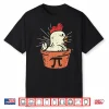 Funny Chicken Pot Pi Shirt Day Pie Math Lover Geek Gift 3.14 Shirt