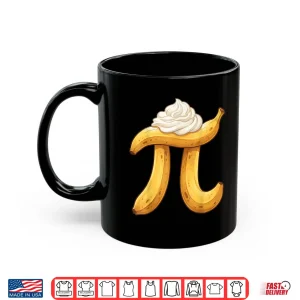 Mug Funny Banana Cream Pie Shirt Pi Day Math Geek Student Shirt