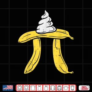 Design Funny Banana Cream Pie Shirt Pi Day Math Geek Student Gift Shirt