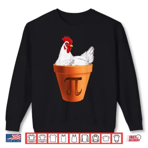 Sweatshirt Chicken Pot PI Day T Shirt Gift Men Women Kids Math Shirt